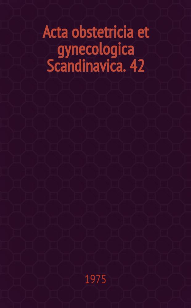 Acta obstetricia et gynecologica Scandinavica. 42 : The shape of the amniotic pressure curve ...