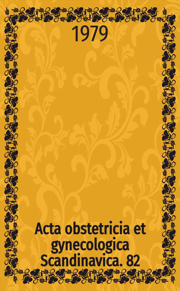 Acta obstetricia et gynecologica Scandinavica. 82 : The regulation of oestradiol and progesterone ...