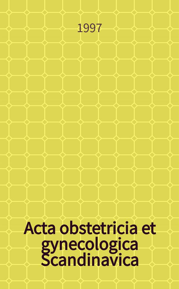 Acta obstetricia et gynecologica Scandinavica : Baltic conference on obstetrics and gynaecology (5; 1995; Malm&ouml;)