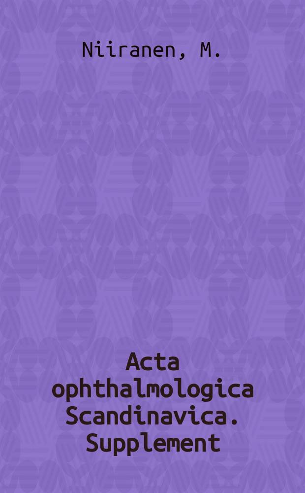 Acta ophthalmologica Scandinavica. Supplement : The ophthalmological j. of the Nordic countries : Perforating eye injuries