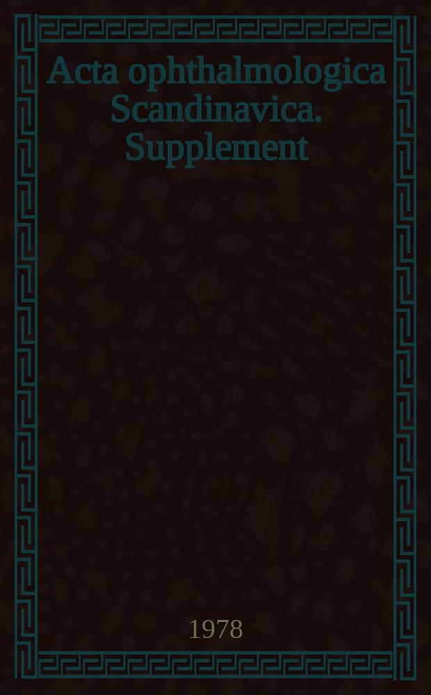 Acta ophthalmologica Scandinavica. Supplement : The ophthalmological j. of the Nordic countries : Beugungsgitter auf Grenzflächen ...