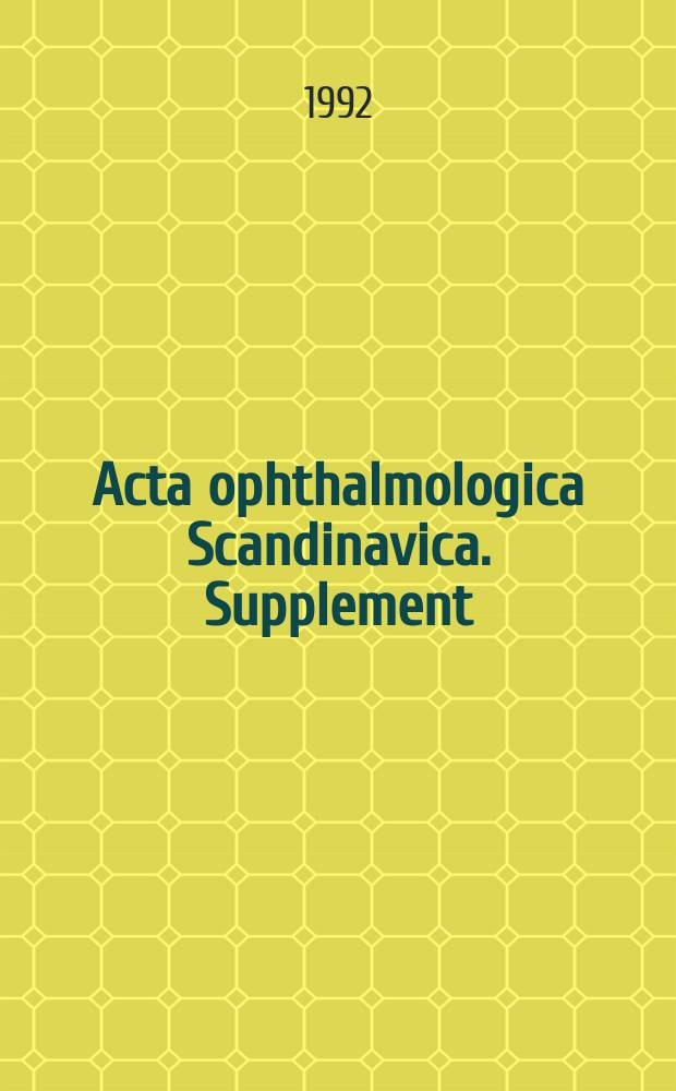 Acta ophthalmologica Scandinavica. Supplement : The ophthalmological j. of the Nordic countries : Ophtalmic ultrasound