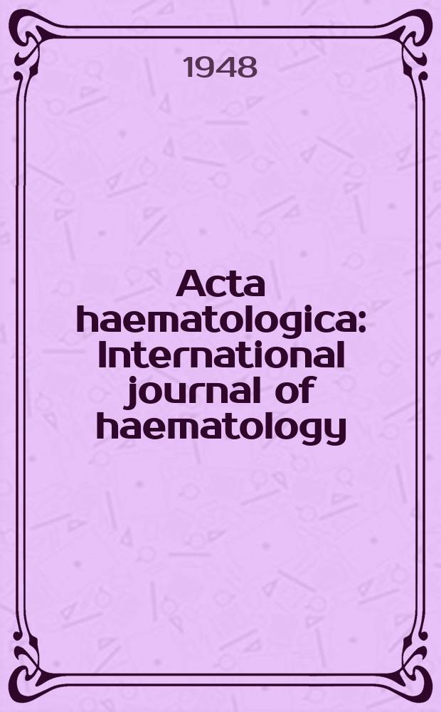 Acta haematologica : International journal of haematology