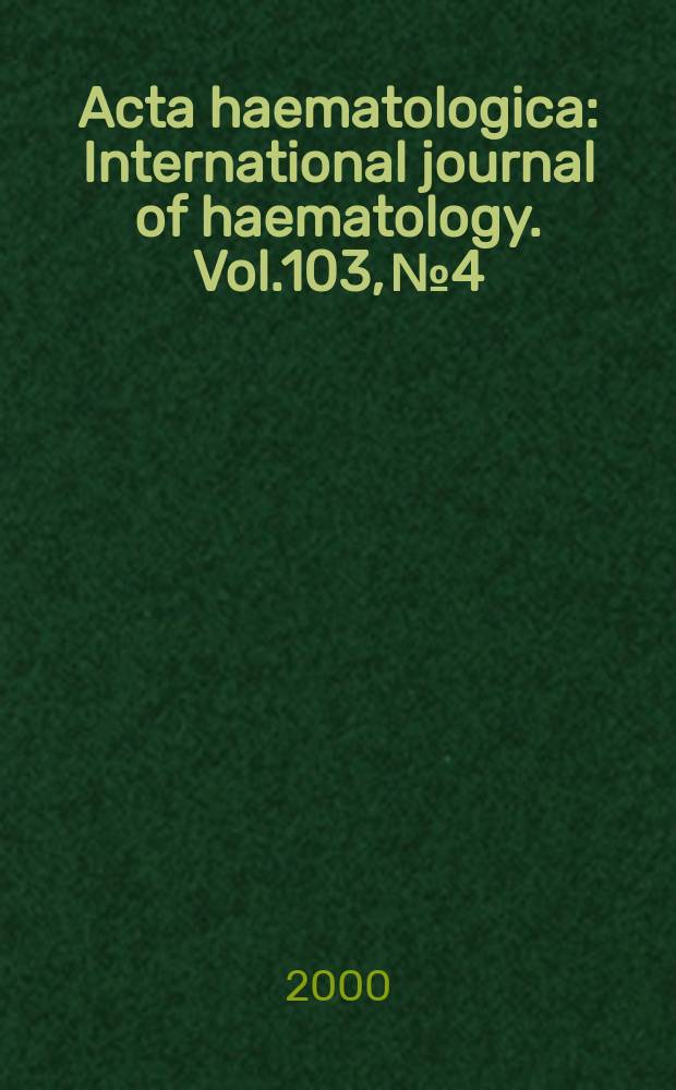 Acta haematologica : International journal of haematology. Vol.103, №4