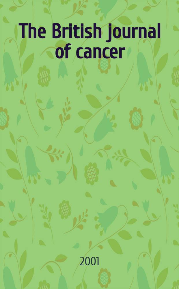 The British journal of cancer : The official journal of the British empire cancer campaign. Vol.85, №11