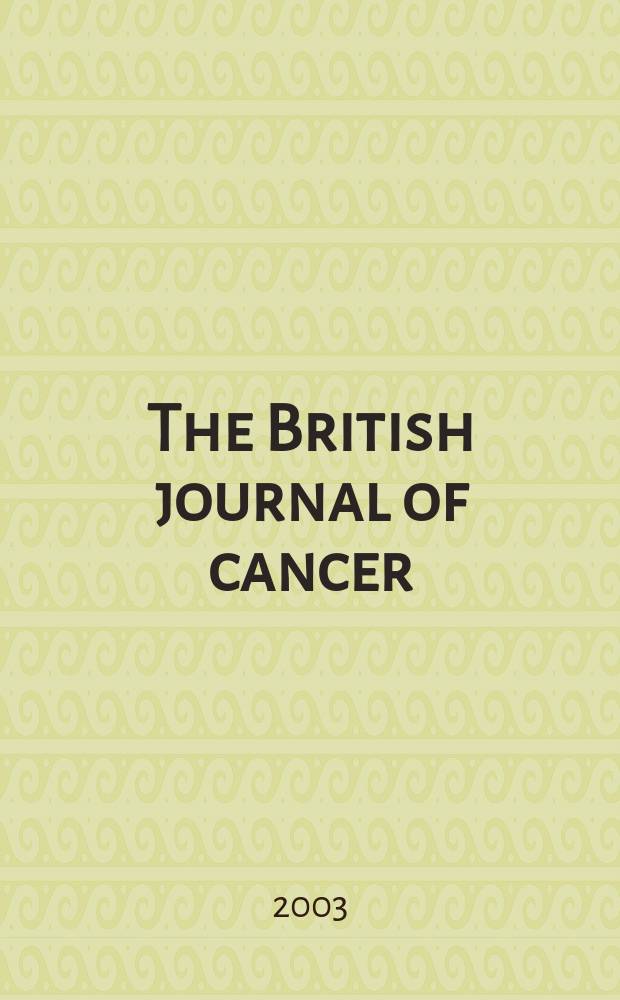 The British journal of cancer : The official journal of the British empire cancer campaign. Vol.88, №9