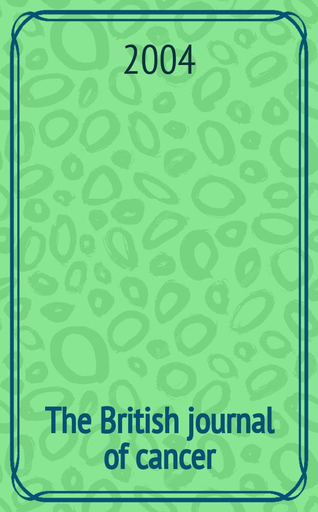 The British journal of cancer : The official journal of the British empire cancer campaign. Vol.90, №8
