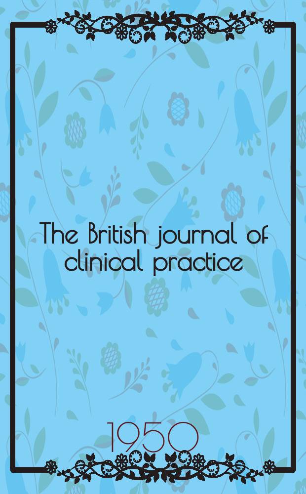 The British journal of clinical practice : Inc. Medicine illustrated
