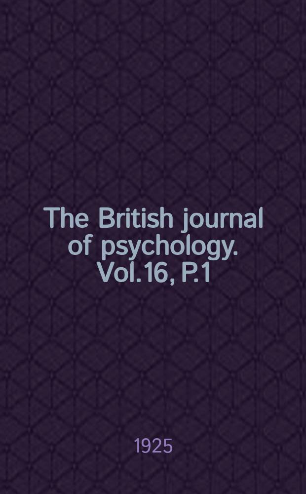 The British journal of psychology. Vol.16, P.1