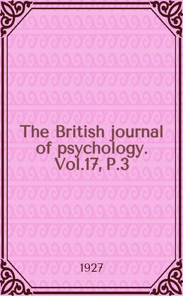 The British journal of psychology. Vol.17, P.3