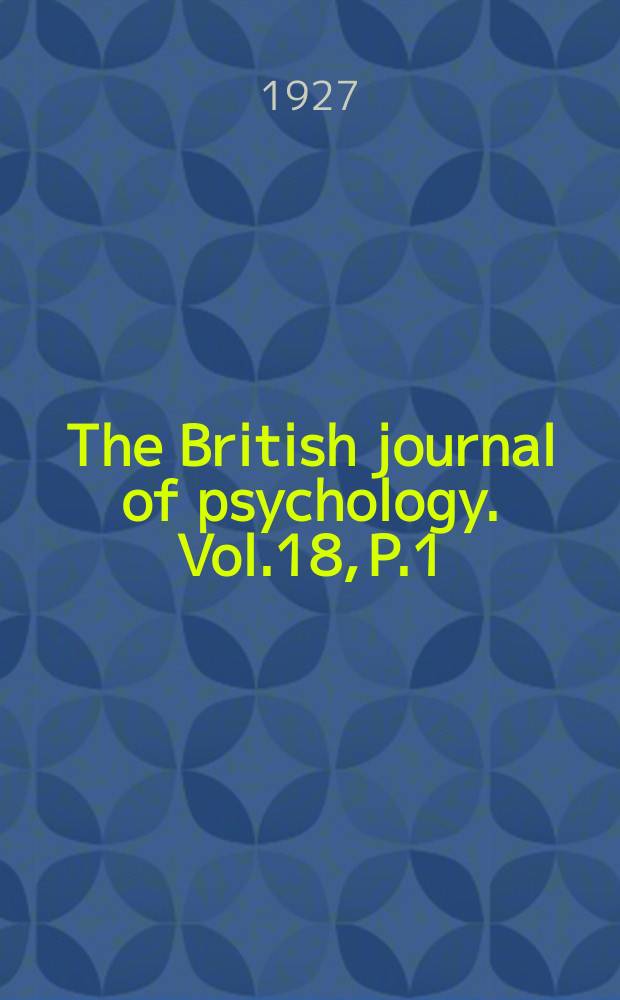 The British journal of psychology. Vol.18, P.1
