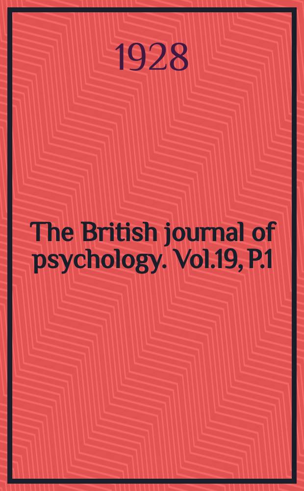 The British journal of psychology. Vol.19, P.1
