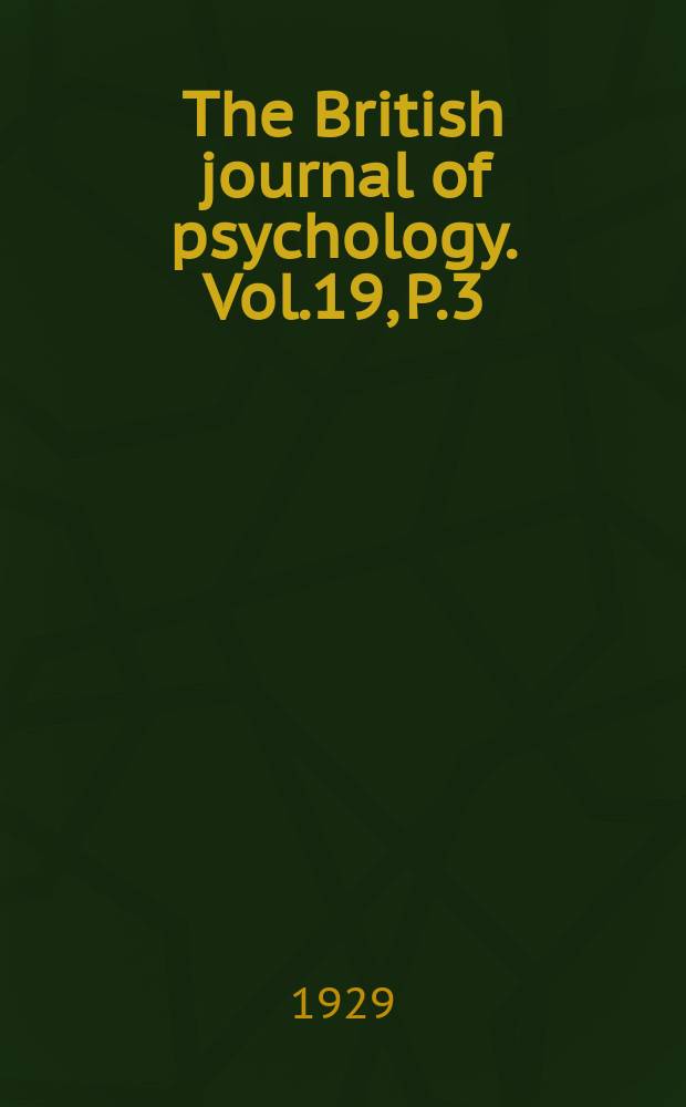 The British journal of psychology. Vol.19, P.3