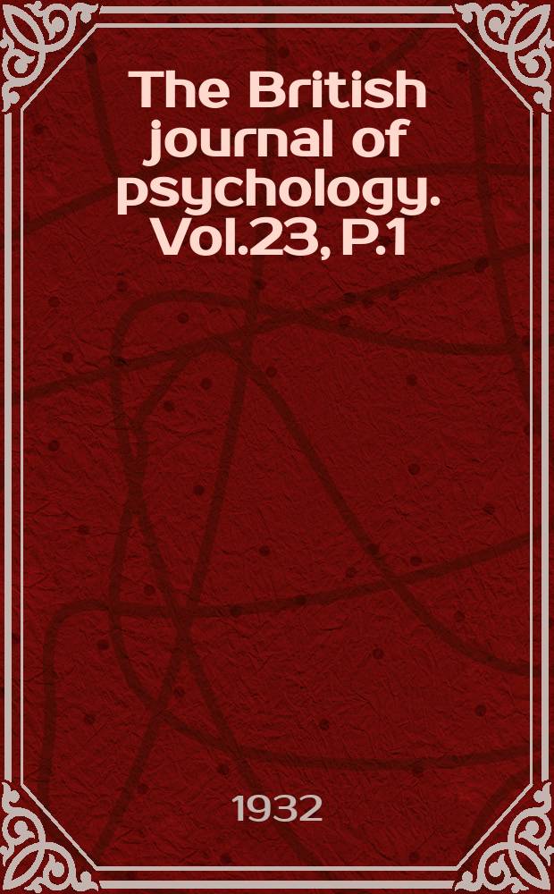The British journal of psychology. Vol.23, P.1