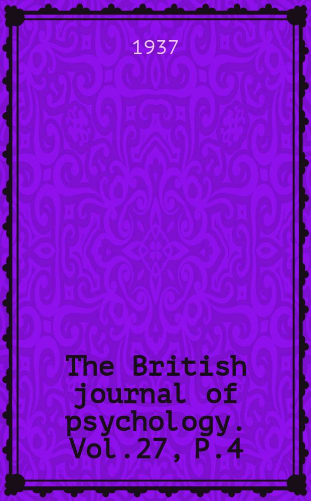 The British journal of psychology. Vol.27, P.4