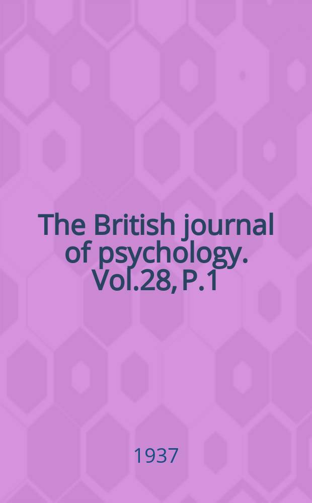 The British journal of psychology. Vol.28, P.1