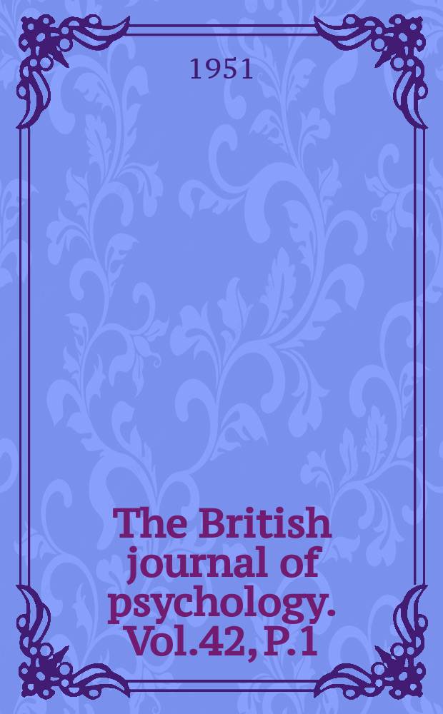 The British journal of psychology. Vol.42, P.1/2
