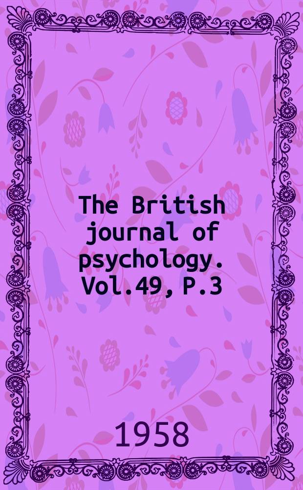 The British journal of psychology. Vol.49, P.3