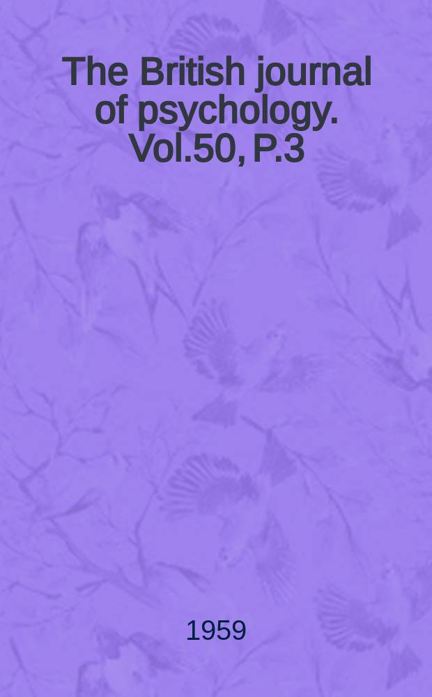 The British journal of psychology. Vol.50, P.3