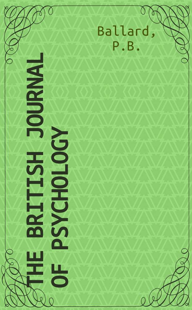 The British journal of psychology : Monograph supplements. 2 : Obliviscence and reminiscence