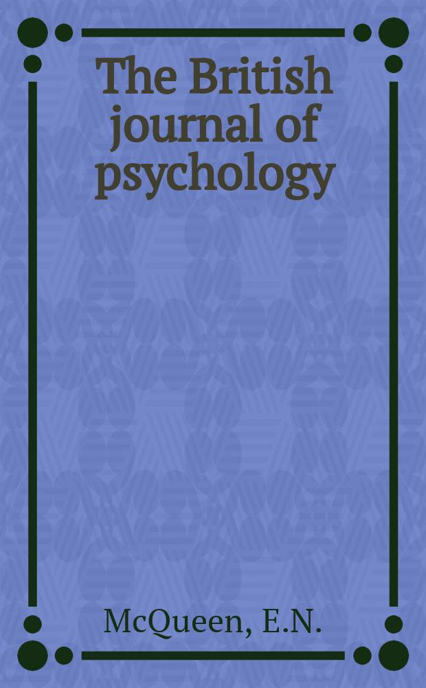 The British journal of psychology : Monograph supplements. 5 : The distribution of attention