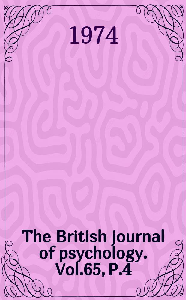 The British journal of psychology. Vol.65, P.4