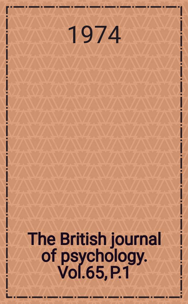 The British journal of psychology. Vol.65, P.1