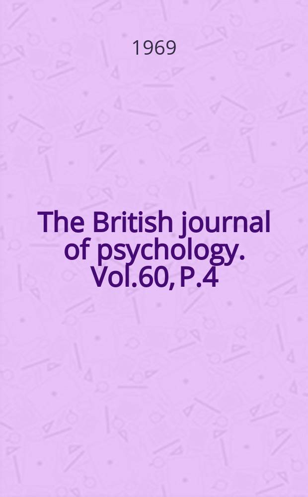 The British journal of psychology. Vol.60, P.4
