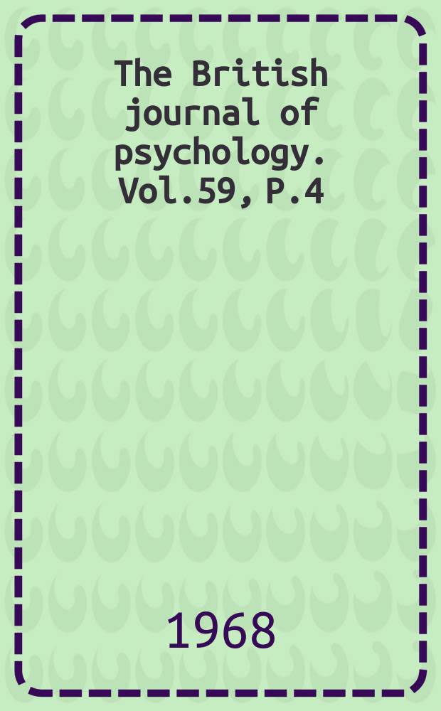The British journal of psychology. Vol.59, P.4