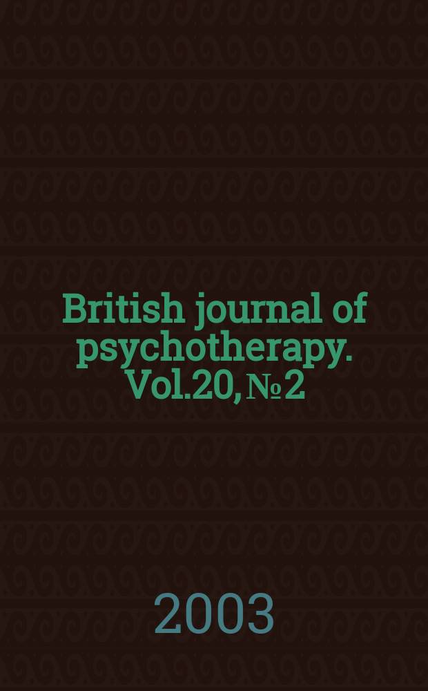 British journal of psychotherapy. Vol.20, №2