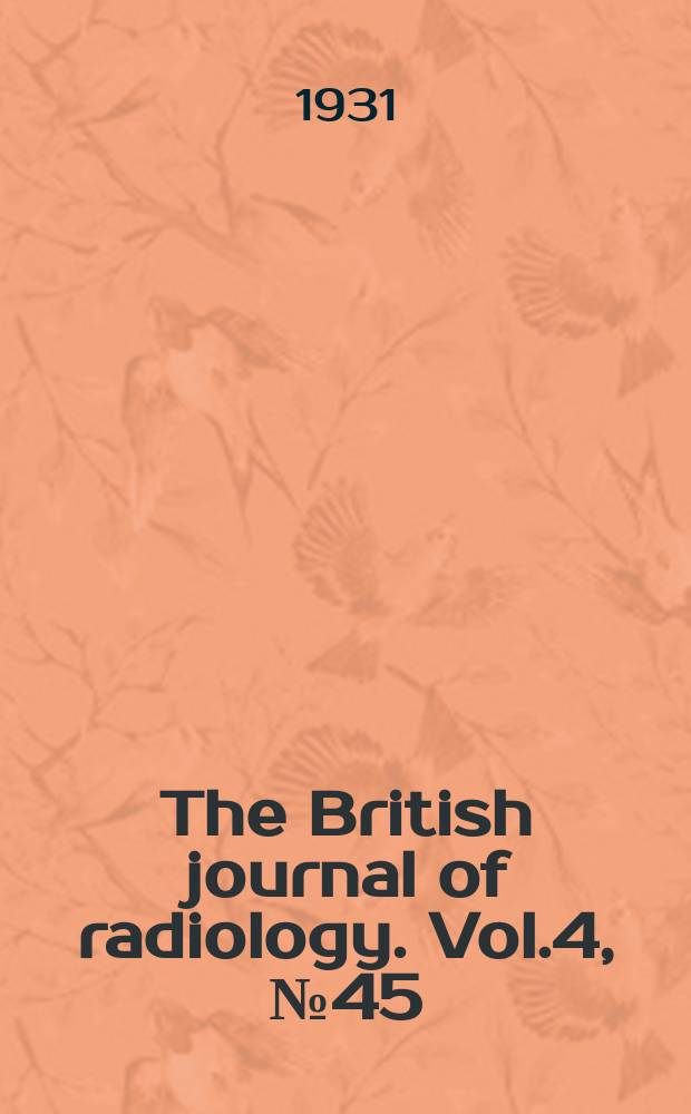 The British journal of radiology. Vol.4, №45