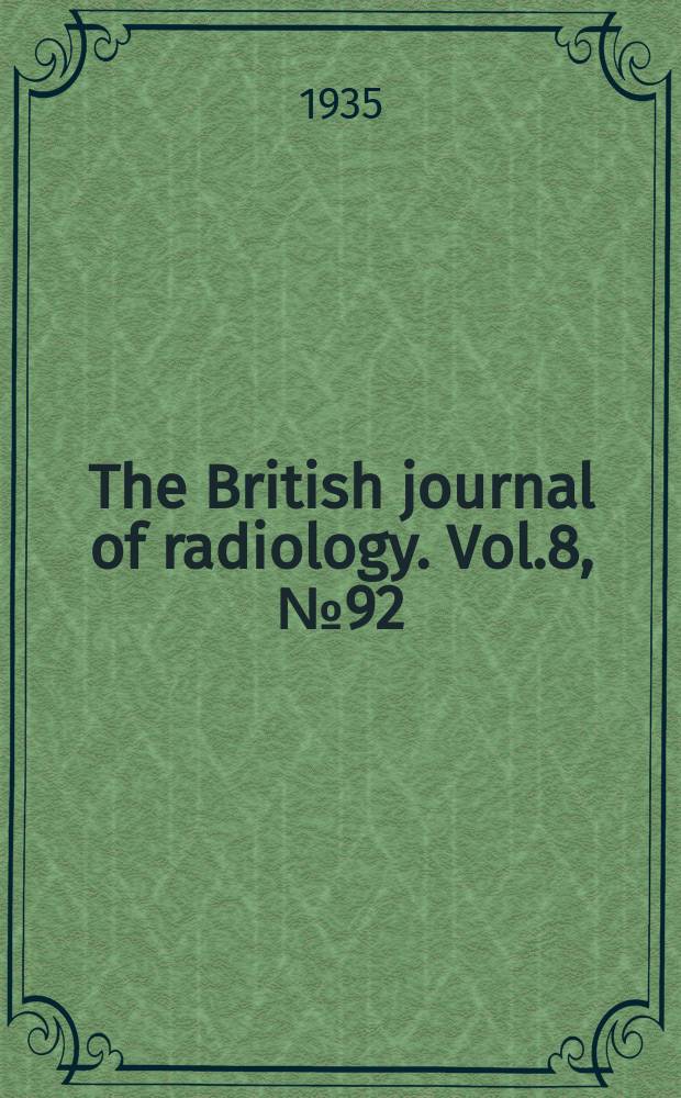 The British journal of radiology. Vol.8, №92