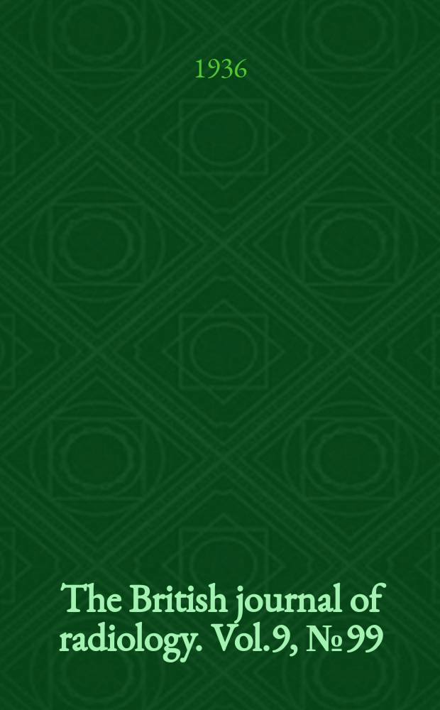 The British journal of radiology. Vol.9, №99