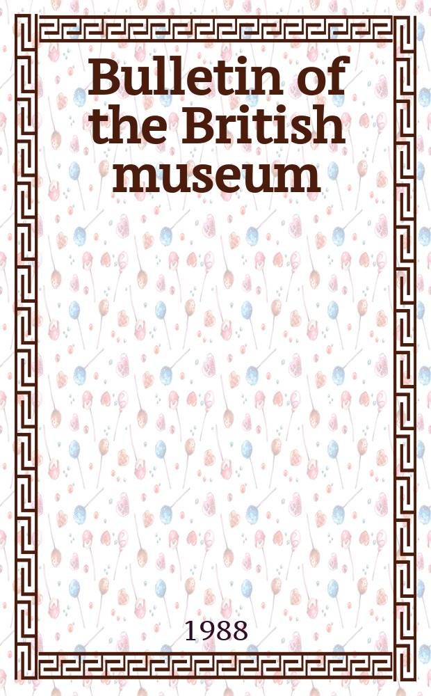 Bulletin of the British museum (Natural history). Vol.16, №2 : Goody two-shoes or a monument ...