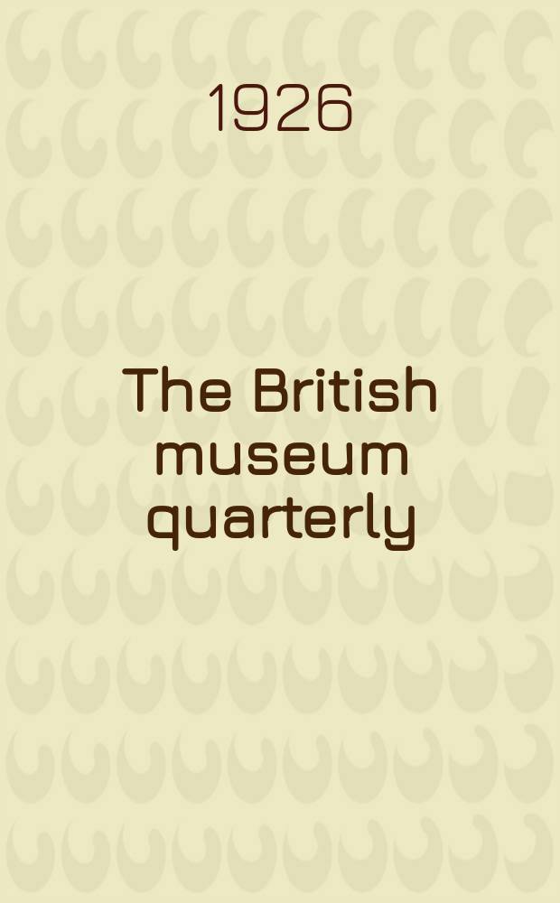 The British museum quarterly