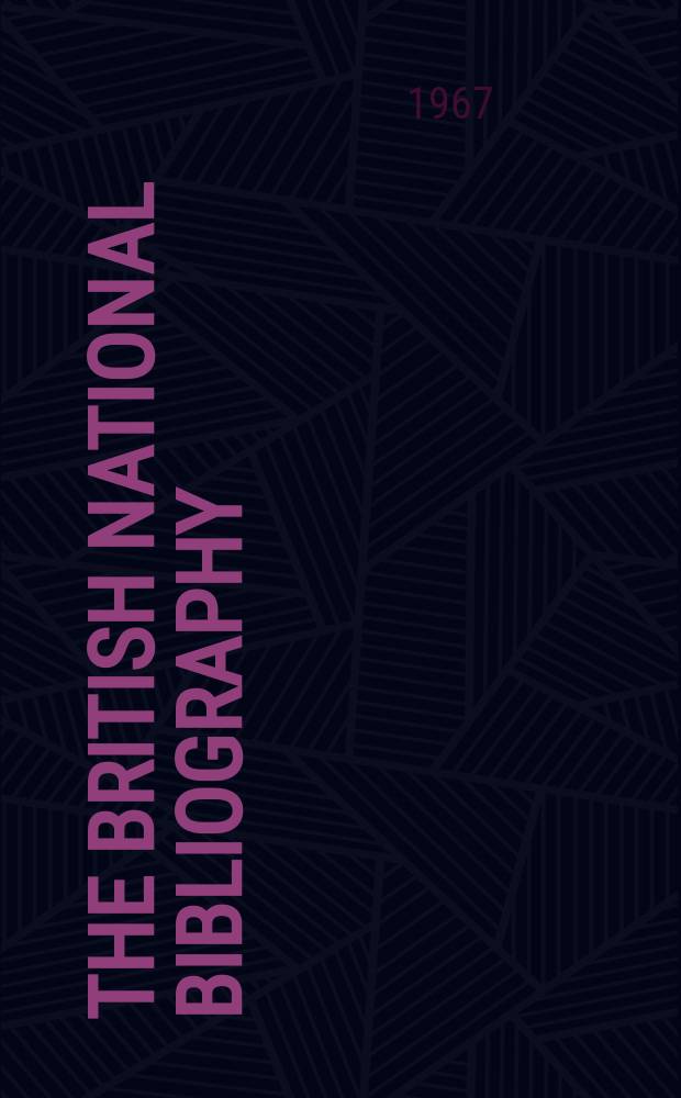 The British national bibliography : A subject list of new books publ. in Great Britain ..