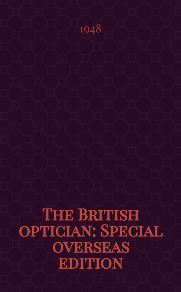 The British optician : Special overseas edition