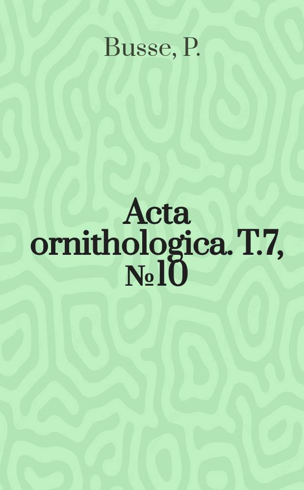 Acta ornithologica. T.7, №10 : Obserwacje przelotu jesiennego ptaków w roku 1960 w Górkach Wschodnich koło Gdańska