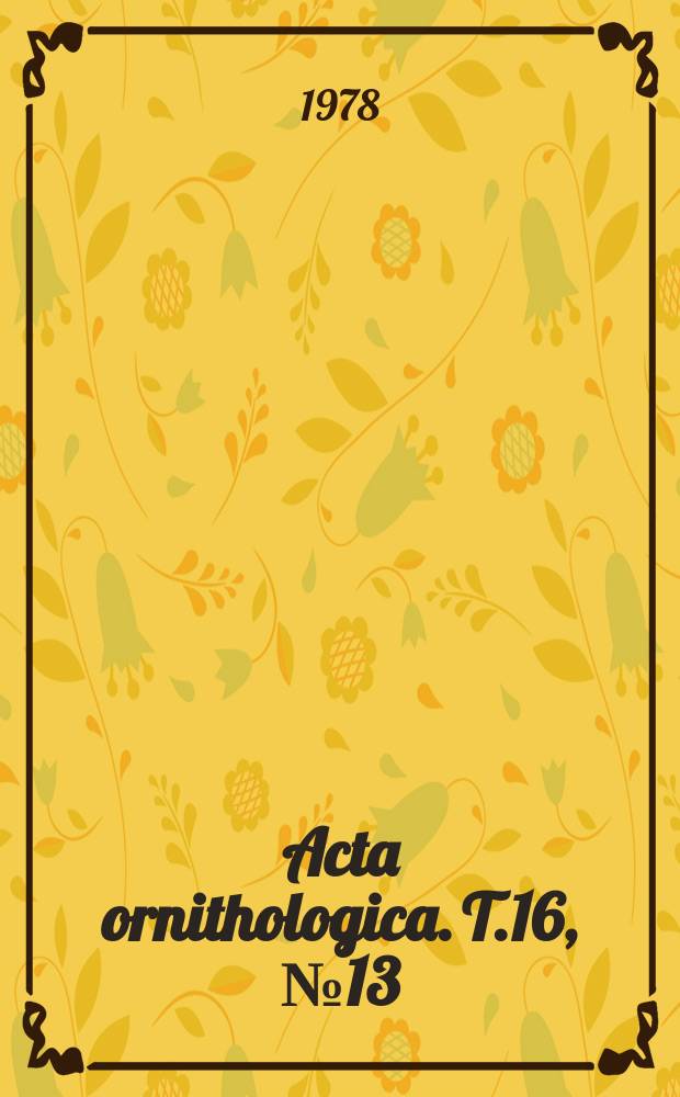 Acta ornithologica. T.16, №13 : Abundance of the starling, Sturnus vulgaris L. ...