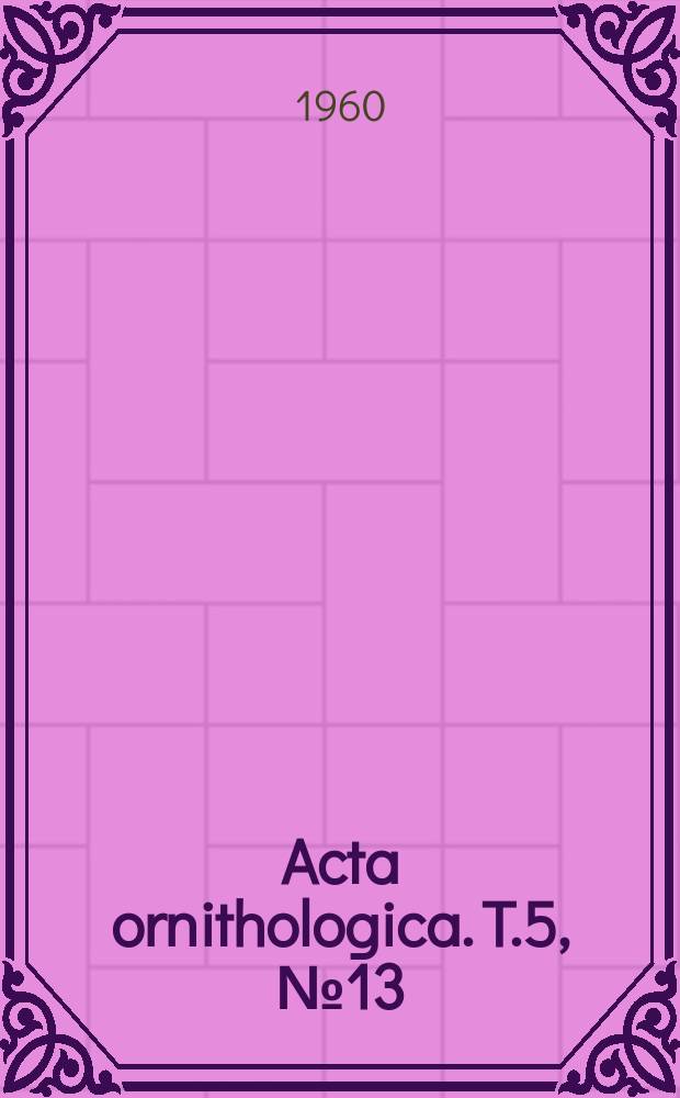 Acta ornithologica. T.5, №13 : Птицы Томской области