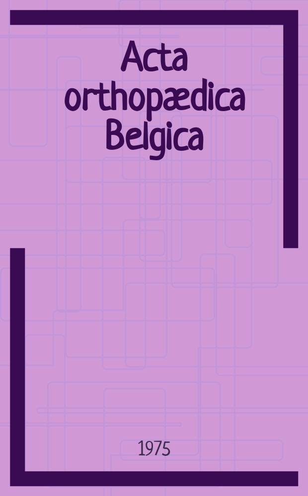 Acta orthopædica Belgica : Organe offic. de la Soc. belge d'orthopédie et de chirurgie de l'appareil moteur. T.41, Fasc.4 : Traitement des raideurs du coude