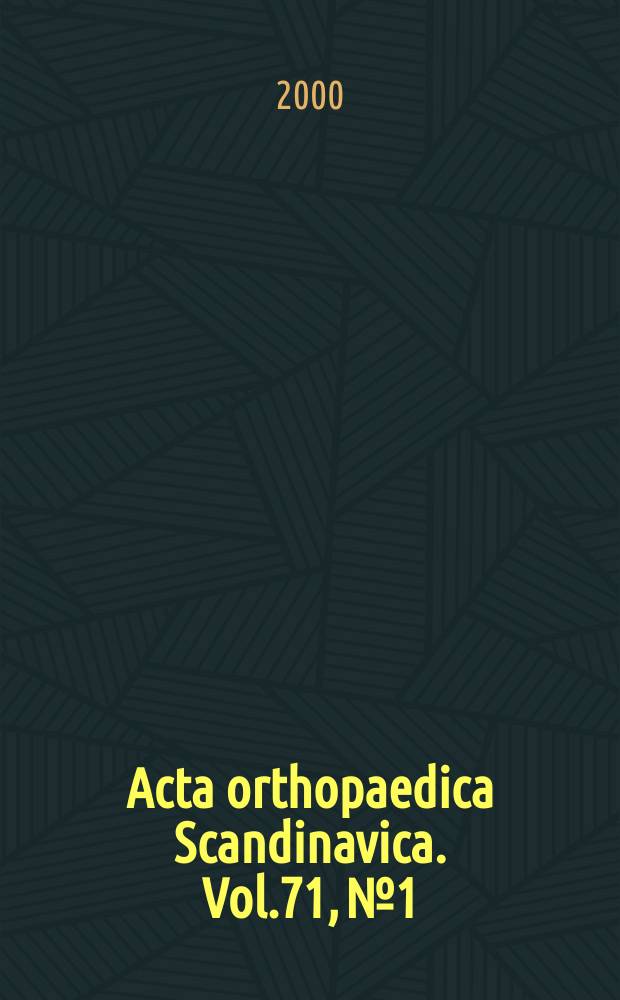 Acta orthopaedica Scandinavica. Vol.71, №1
