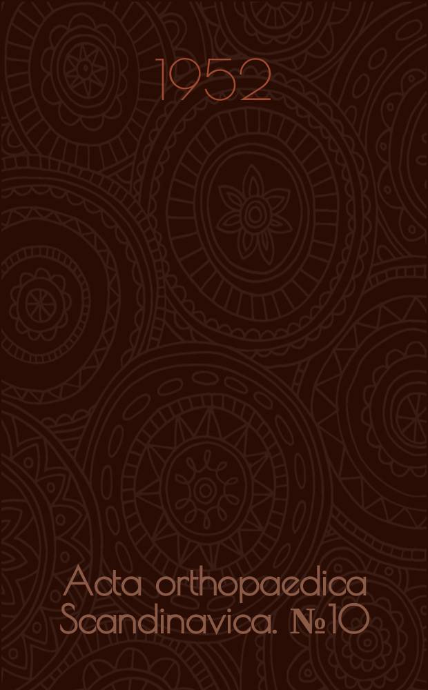 Acta orthopaedica Scandinavica. №10 : Arterial homografts