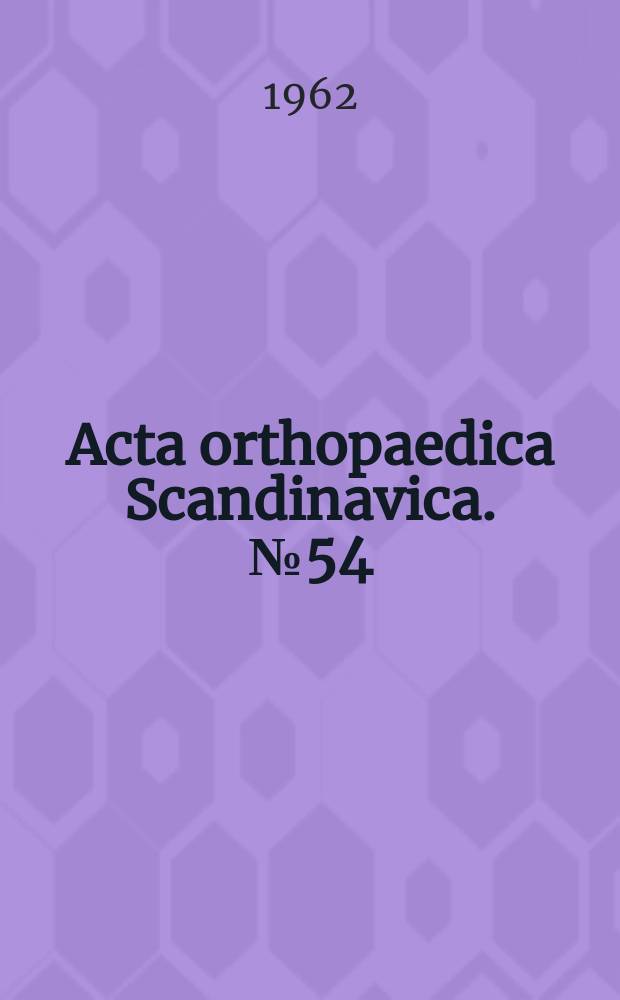 Acta orthopaedica Scandinavica. №54 : The Phantom phenomenon in amputated finnish war veterans