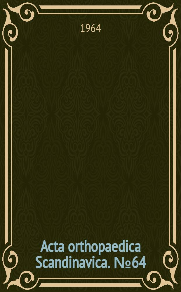 Acta orthopaedica Scandinavica. №64 : The venous return from the lower leg in heath and in chronic venous insufficiency