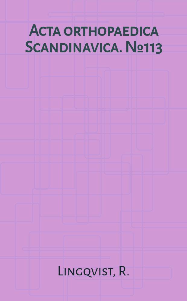 Acta orthopaedica Scandinavica. №113 : Subcutaneous partial rupture of the Achilles tendon