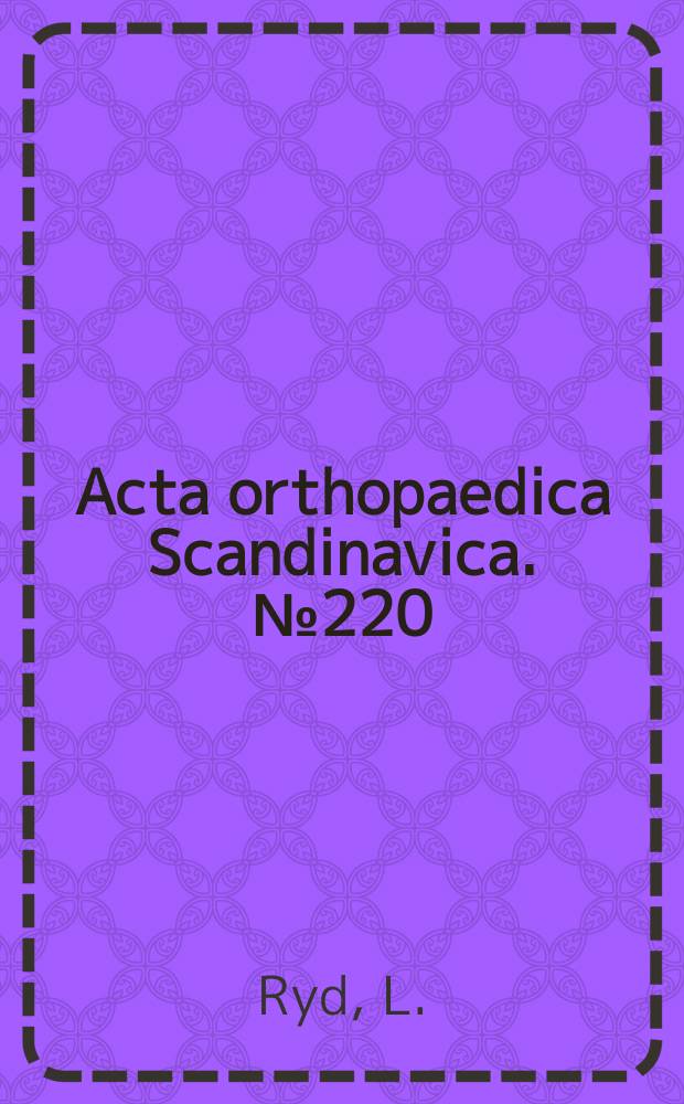 Acta orthopaedica Scandinavica. №220 : Micromotion in knee arthroplasty