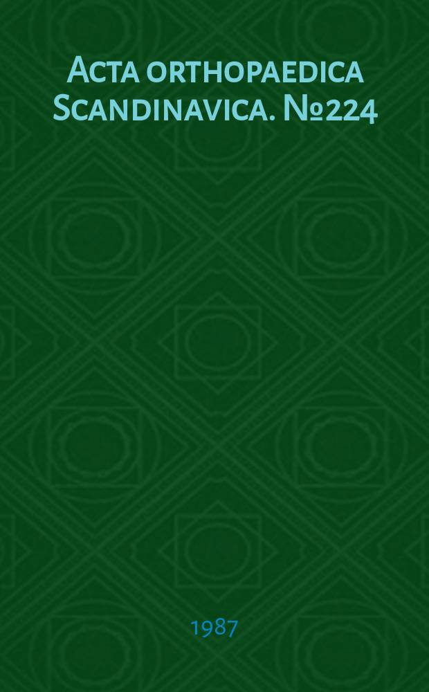 Acta orthopaedica Scandinavica. №224 : Mechanical and chemical factors...