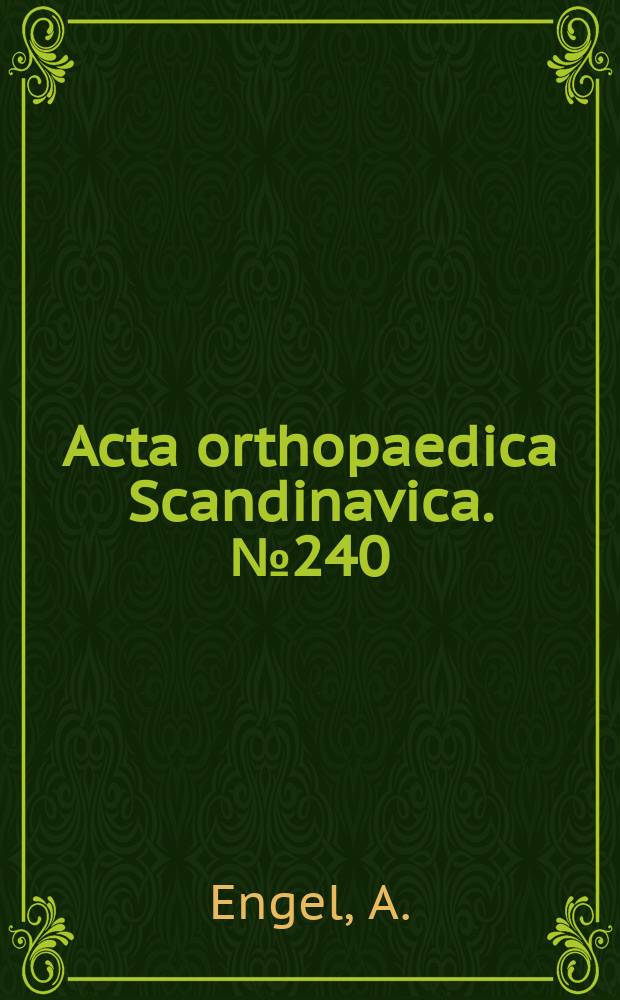 Acta orthopaedica Scandinavica. №240 : Magnetic resonance knee arthrography