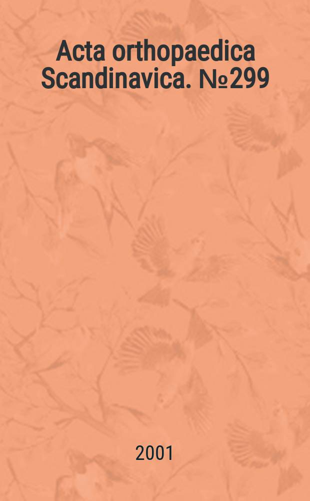 Acta orthopaedica Scandinavica. №299 : Knee joint kinematics, fixation...